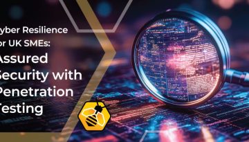Boosting UK SME Cyber Resilience: Assured Security Through Penetration Testing